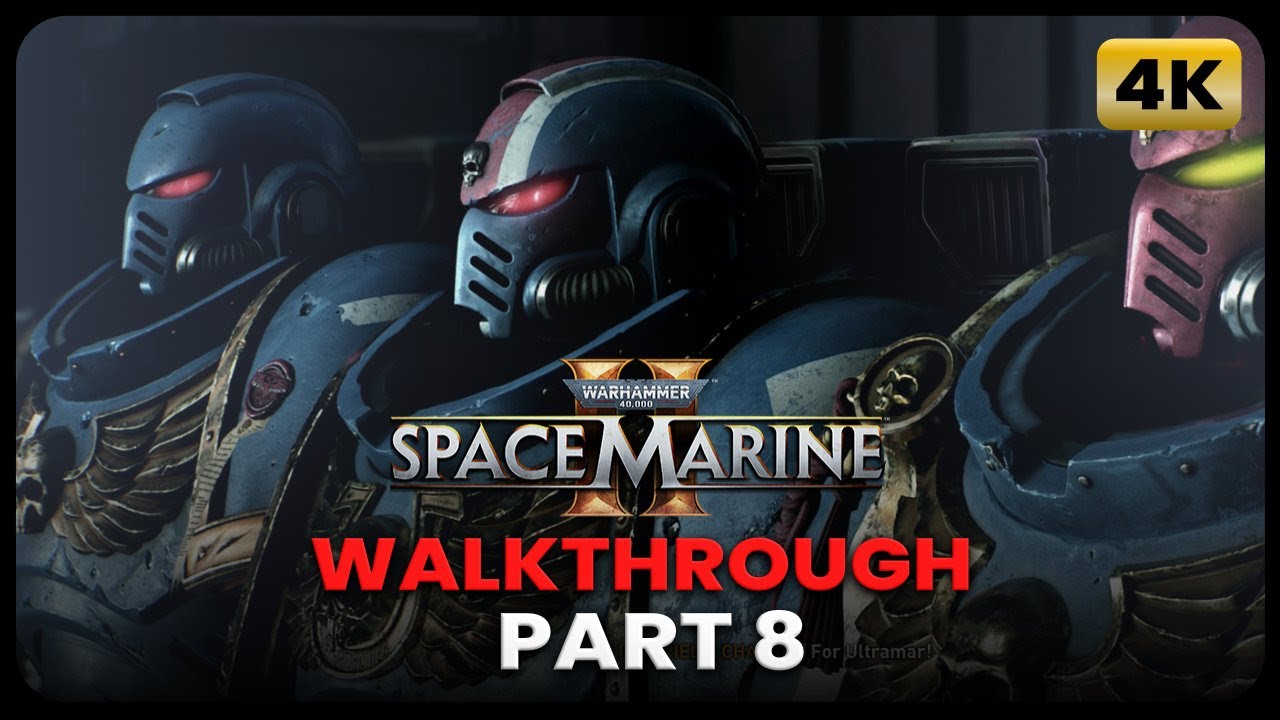 Warhammer 40K Space Marine 2 Gameplay Walkthrough Part 8 - PS 5 Quality ...