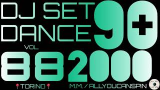 Dance Hits of the 90s and 2000s Vol. 88 - DANCE ANNI 90 + 2000 Vol 88 Dj Set - Dance Años 90 + 2000