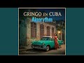 Gringo En Cuba mp3