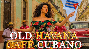Thumbnail of Café Cubano ☕ Son Cubano, Cha Cha & Latin Jazz | Vintage Havana Soul Vibes | La Clave