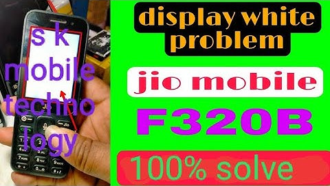 jio f320 white display solution 100% solve ! jio f320 display problem ! jio f320 display graphics pr