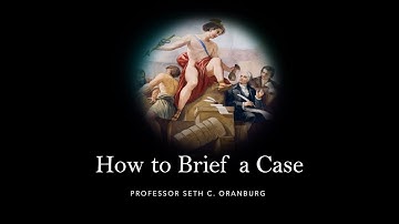 How to Brief a [Contract Law] Case