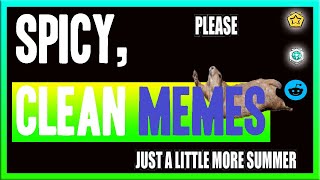 Spicy Memes for your Labor Day (r/Memes)