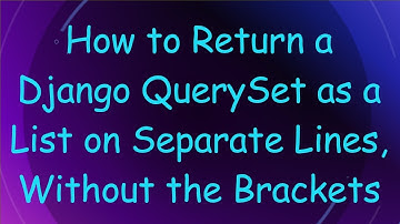 How to Return a Django QuerySet as a List on Separate Lines, Without the Brackets