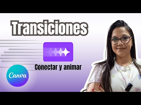 ¡Haz transiciones increíbles en Canva fácil y rápido!