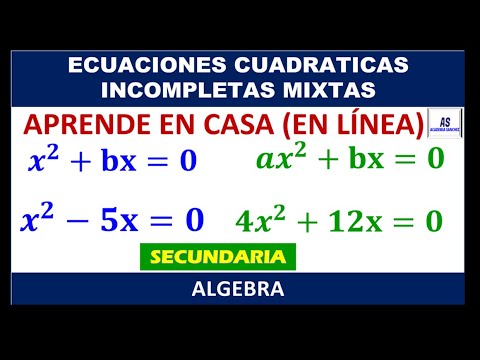ECUACIONES CUADRATICAS INCOMPLETAS MIXTAS