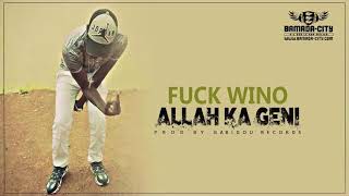 ALLAH KA GENI - F*CK WINO (CLASH IBA MONTANA)