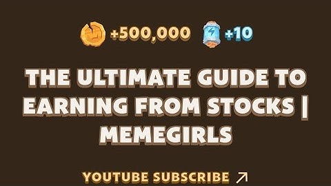The Ultimate Guide to Earning from Stocks | MemeGirls | MemeFi New Video Code Today