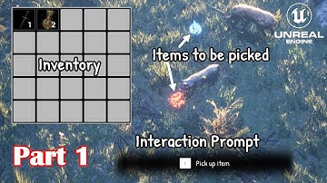 Unreal Engine 5: [Part 1] Inventory System, Interaction Prompt, Items to be picked etc