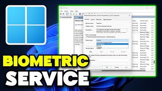 How to Enable Windows Biometric Service in Windows 11 (Quick & Easy)