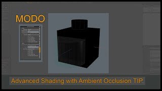 Modo TIP : Advanced Shading with Ambient Occlusion Problem.