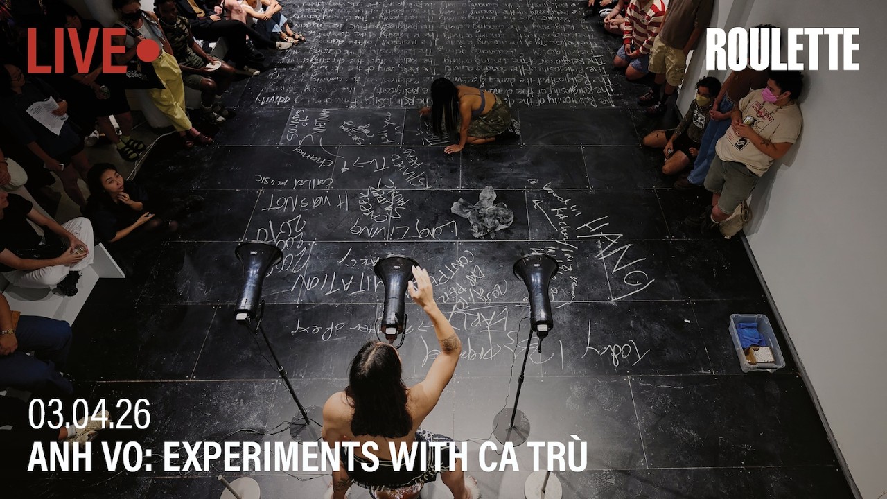 Anh Vo: Experiments with Ca Trù // Live at Roulette