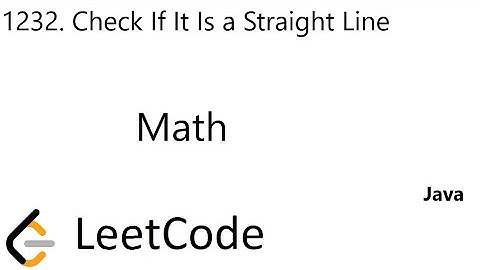 LeetCode | 1232. Check If It Is a Straight Line | Math | Java