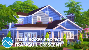 [NEWCREST] Tranquil Crescent | Little Boxes Project | The Sims 4 Speed Build