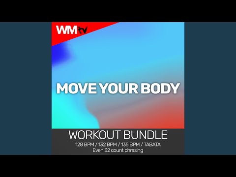 Obejrzyj Move Your Body (Workout Remix 135 Bpm) w YouTube