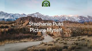 Stephanie Putri Picture Myself ( Music Lirik official )
