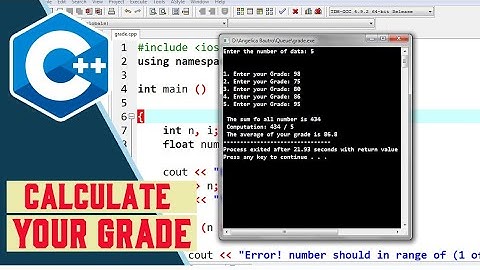 HOW TO CALCULATE YOUR GRADE IN C++ || AVERAGE GRADE