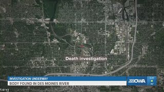 Death investigation underway after body found in Des Moines River Monday