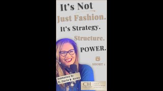 It’s Not Just Fashion. It’s Strategy. Structure. Power. – Reel 1 Bonus Mini Episode