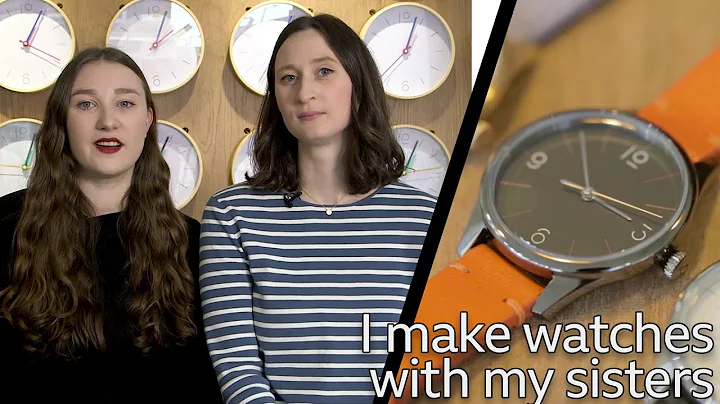 Why I design and make watches with my sisters - BB...