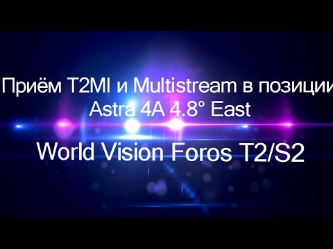 Видеообзор прием ZeonBud на World Vision Foros T2/S2