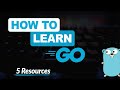 How to learn go golang  5 resources for any skill level