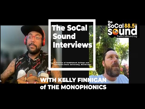 The Monophonic's Kelly Finnigan with Cliff Beach || The SoCal Sound Interviews