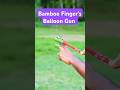 DIY Bamboo Creation Finger&#39;s Balloon Gun #bamboo1 #experiment #toys #hunting #bamboo #foryou #shorts