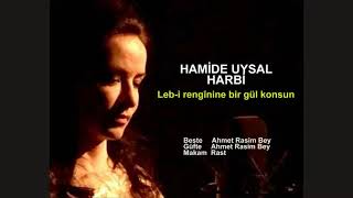 Hami̇de Uysal Harbi̇ Leb - I Rengînine Bir Gül Konsun