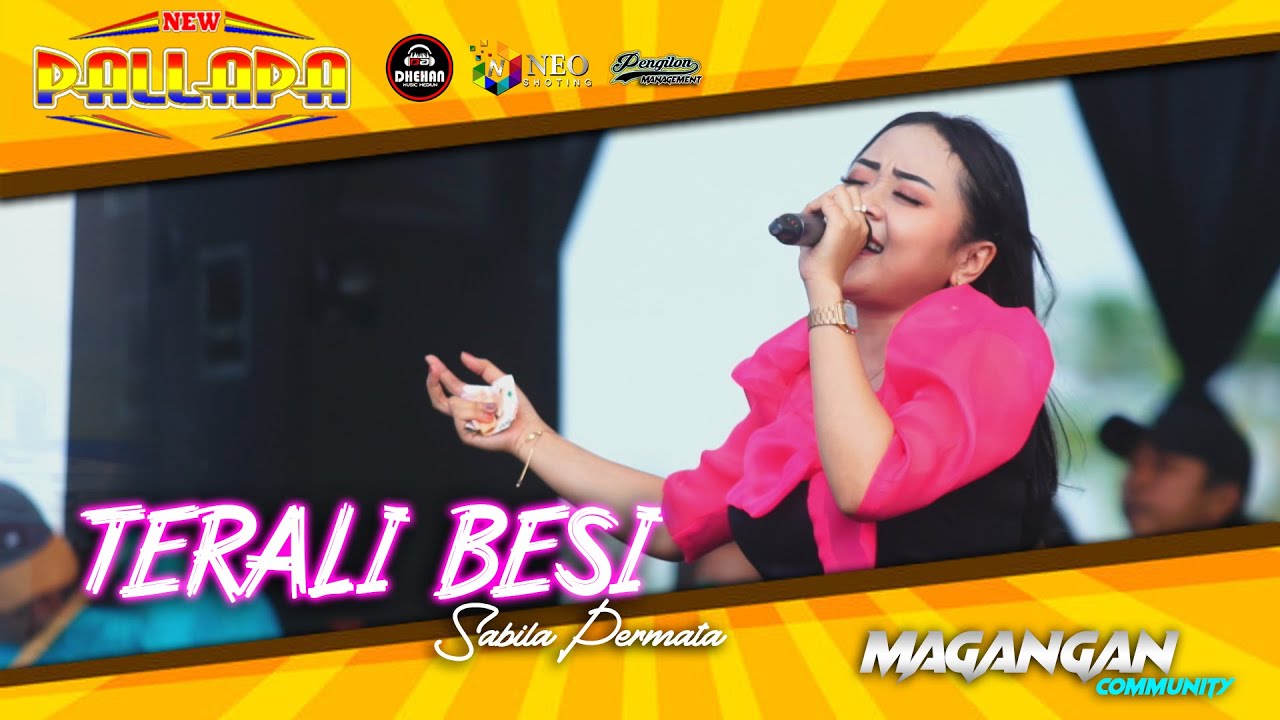 TERALI BESI - Sabila Permata - NEW PALLAPA - DHEHAN Audio - MAGANGAN Community - Kendal 2023