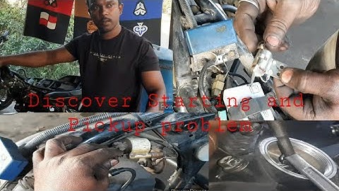 Bajab Discover 125 Starting and Pickup Problem Carrant Missing problem
