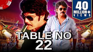 Table No 22 (2019) Telugu Hindi Dubbed Full Movie | Nagarjuna, Mamta Mohandas, Anushka Shetty