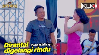 Dirantai digelangi rindu - Laila ayu ft Irwan - Simpatik Music - Pabedan Sidoarjo - KLK Audio