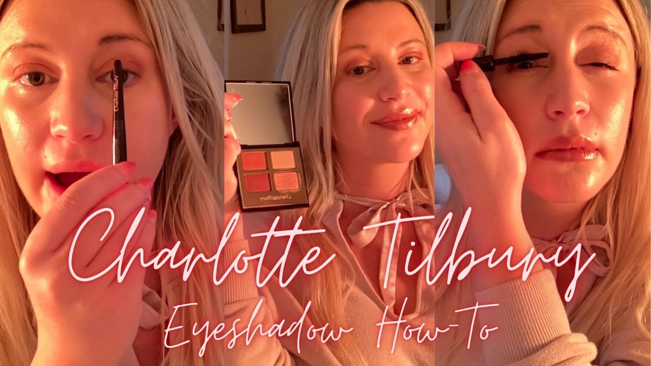 How to Apply Charlotte Tilbury Eyeshadow Tutorial YouTube