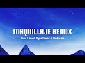 Renn, Myke Towers, Nio Garcia, Yexel - MAQUILLAJE (REMIX) Letra | Lyrics