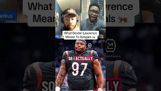 What Dexter Lawrence Means To