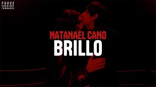 Natanael Cano - Brillo (letra)