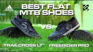 Five Ten Trailcross LT VS. Five Ten Freerider Pro  BEST MTB Flat Shoes