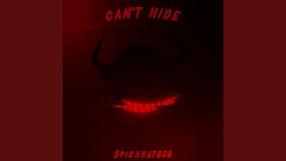 CAN'T HIDE - $pidxrs?808