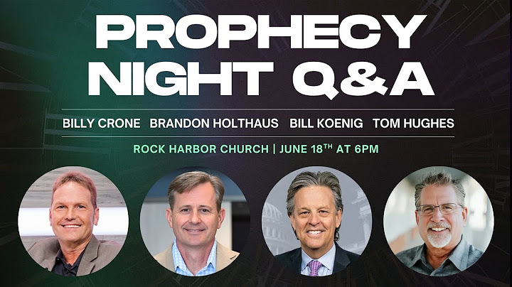 Prophecy Night Q & A