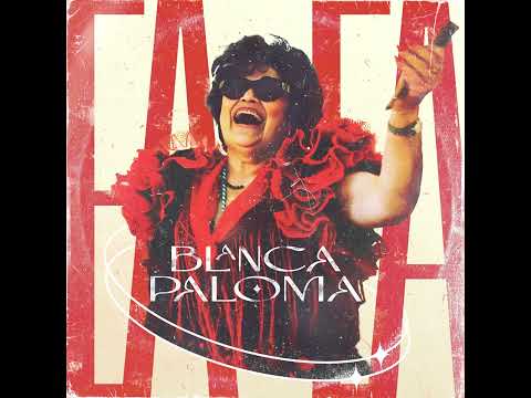 BLANCA PALOMA - EAEA (Official Audio)