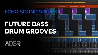How To Create Custom Future Bass Drum Grooves