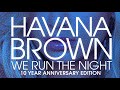 Havana Brown - We Run The Night (Angger Dimas Remix)