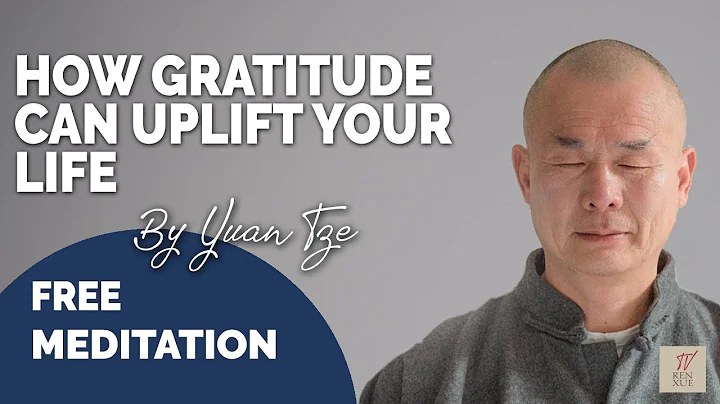 Meditation on Gratitude from Yuan Tze. Free medita...