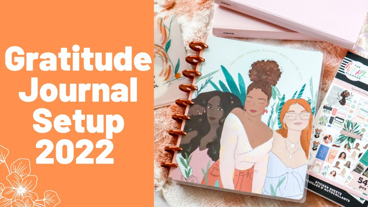 GRATITUDE JOURNAL SETUP FOR 2022 Practicing Daily Gratitude