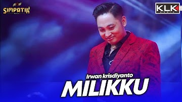 IRWAN - MILIKKU - LIVE SIMPATIK MUSIC KLK AUDIO - BANGKALAN MADURA