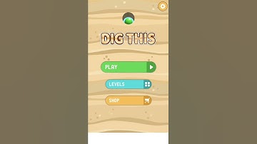 Dig This! | Gameplay | Newton