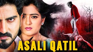 ASALI QATIL | Full Romantic Crime Thriller Movie | Sihi Kahi , Arjun Y  Raj | Crime Movie in Hindi