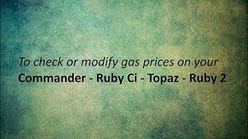 How to change Fuel Prices on Commander - Ruby CI - Topaz - Ruby 2 Verifone gas station Tutorial