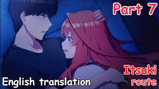 The Quintessential Quintuplets ~ Five promises made with her - Nakano Itsuki route | Part 7